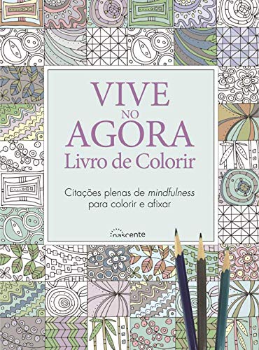 Stock image for Vive no Agora: Livro de Colorir for sale by Luckymatrix
