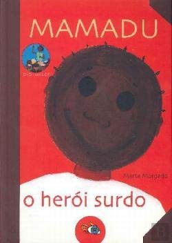 Stock image for Mamadu, o Heri Surdo (Inclui DVD com LGP - Lngua Gestual Portuguesa) for sale by Luckymatrix