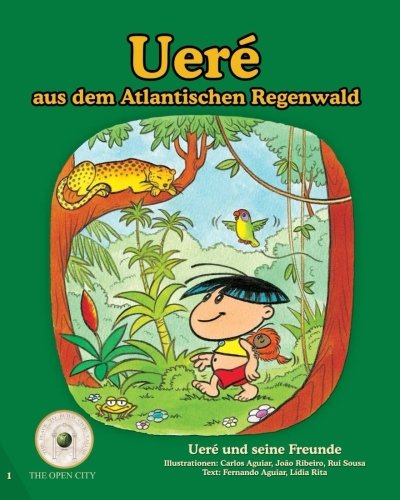 Stock image for Uer Aus Dem Atlantischen Regenwald: Volume 1 (Uer und Seine Freunde) for sale by Revaluation Books