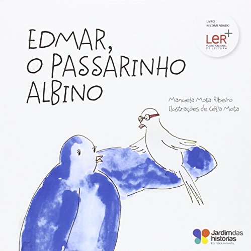 Beispielbild fr Edmar, O Passarinho Albino zum Verkauf von Buchpark