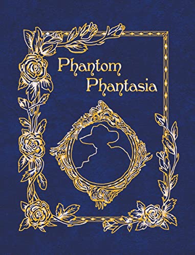 9789899684461: Phantom Phantasia: Poetry for the Phantom of the Opera Phan