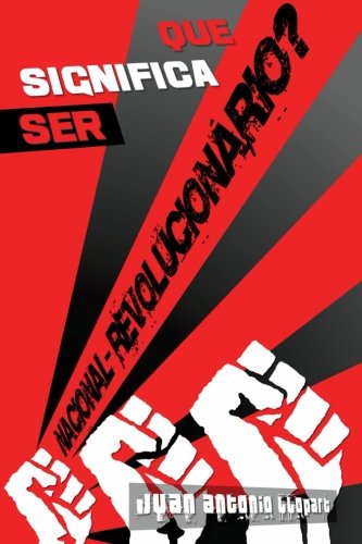 Stock image for Que Significa Ser Nacional-Revolucionario? (Portuguese Edition) for sale by Lucky's Textbooks