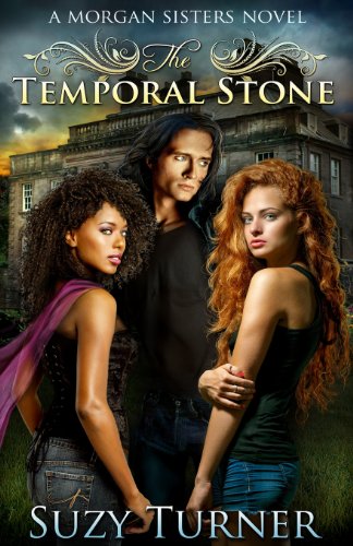 9789899835108: The Temporal Stone: A Morgan Sisters novel (The Morgan Sisters)