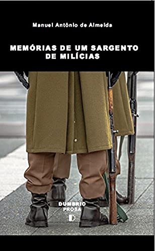 Stock image for Memrias de um Sargento de Milcias for sale by Moshu Books