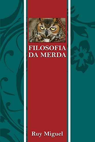 Beispielbild fr Filosofia da Merda (Portuguese Edition) zum Verkauf von GF Books, Inc.