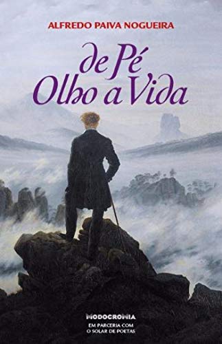 9789899967250: De P Olho a Vida (Portuguese Edition)