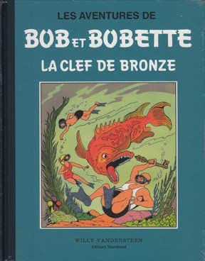 9789903228247: Les aventures de Bob et Bobette: La clef de bronze