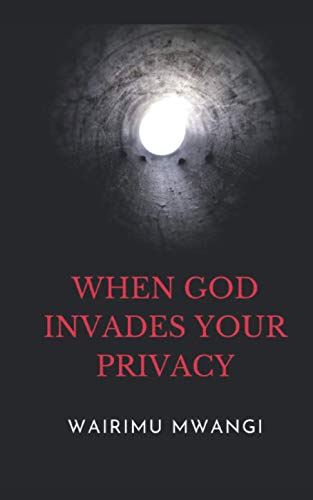 Stock image for When God Invades Your Privacy for sale by Lucky's Textbooks