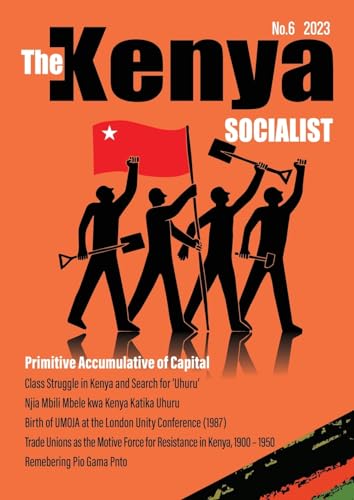 Beispielbild fr The Kenya Socialist Vol. 6 zum Verkauf von PBShop.store US