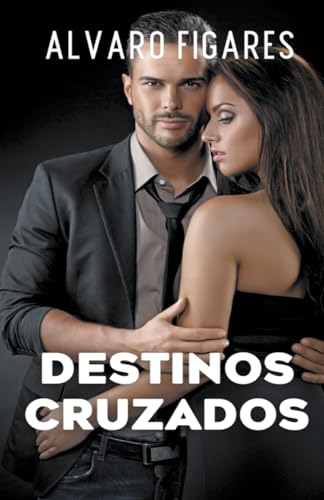 Beispielbild fr Destinos Cruzados zum Verkauf von GreatBookPrices