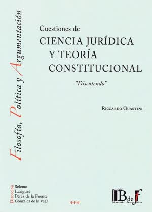 Imagen de archivo de Cuestiones de ciencia jurdica y teora constitucional \"discutendo\" a la venta por AG Library