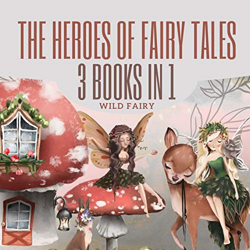 Stock image for The Heroes of Fairy Tales: 3 Books In 1 for sale by Lucky's Textbooks