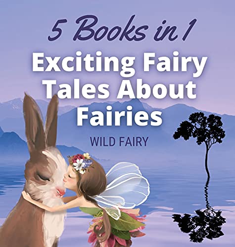 Stock image for Exciting Fairy Tales About Fairies: 5 Books in 1 for sale by Red's Corner LLC