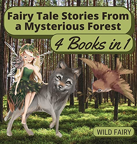 Stock image for Fairy Tale Stories From a Mysterious Forest: 4 Books in 1 for sale by Decluttr