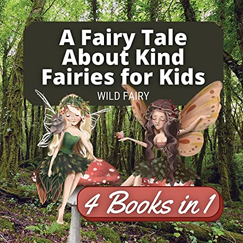 Imagen de archivo de A Fairy Tale About Kind Fairies for Kids 4 Books in 1 a la venta por PBShop.store US