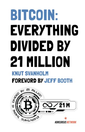 Stock image for Bitcoin: Everything divided by 21 million for sale by GreatBookPrices