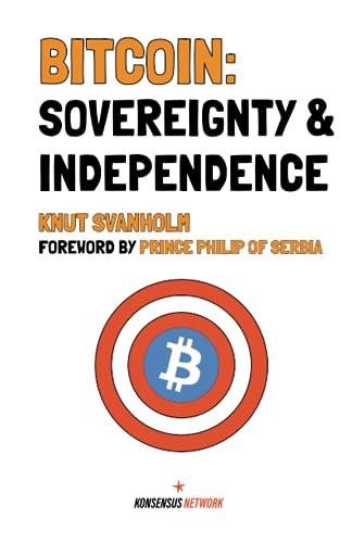 Stock image for Bitcoin: Sovereignty & Independence for sale by Books Unplugged