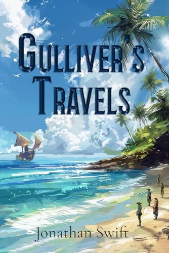Stock image for Gulliver's Travels (Illustrated): The 1726 Classic Edition with Original Illustrations for sale by Book Deals