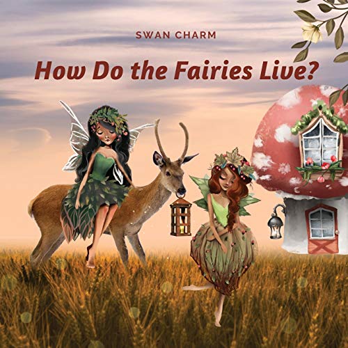 Stock image for How Do the Fairies Live? for sale by Lucky's Textbooks