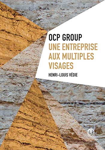 Stock image for OCP GROUP : UNE ENTREPRISE AUX MULTIPLES VISAGES for sale by Gallix