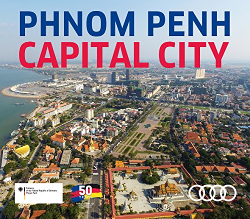 Beispielbild fr Phnom Penh: Capital City zum Verkauf von medimops