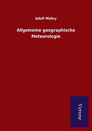Beispielbild fr Allgemeine geographische Meteorologie zum Verkauf von PBShop.store US