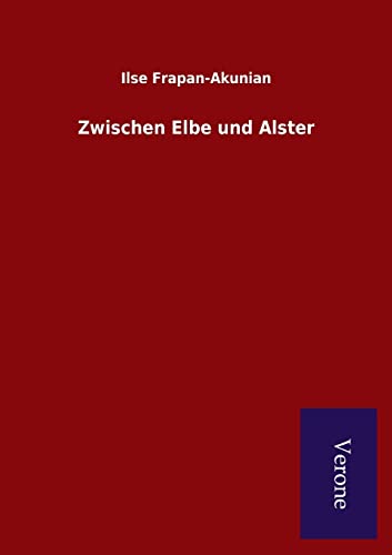 Stock image for Zwischen Elbe und Alster for sale by PBShop.store US