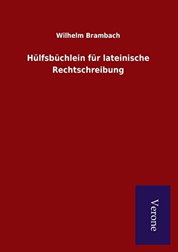 Stock image for Hlfsbchlein fr lateinische Rechtschreibung (German Edition) for sale by Lucky's Textbooks