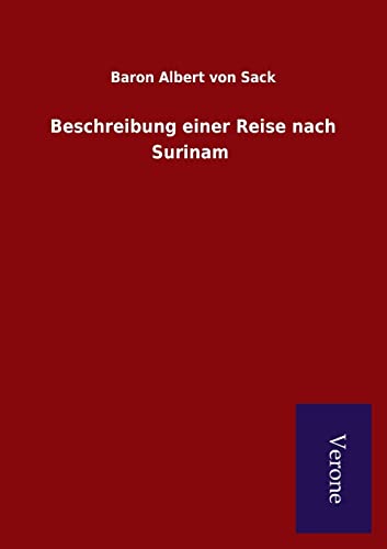Stock image for Beschreibung einer Reise nach Surinam (German Edition) for sale by Lucky's Textbooks
