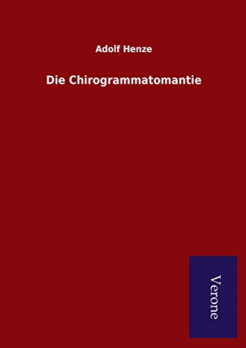 Stock image for Die Chirogrammatomantie for sale by PBShop.store US