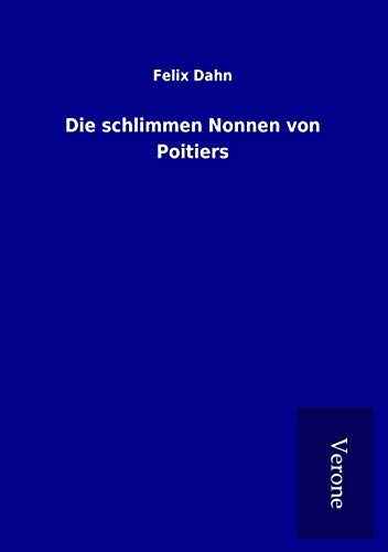 9789925006595: Die schlimmen Nonnen von Poitiers