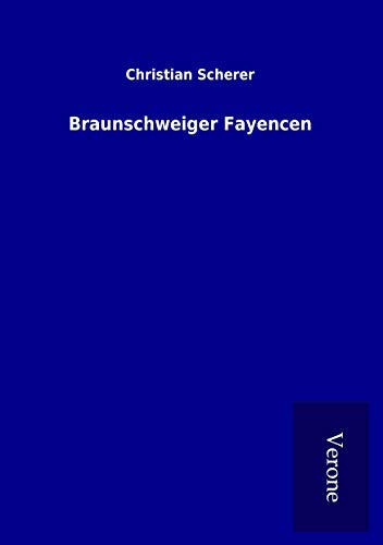 9789925007127: Braunschweiger Fayencen