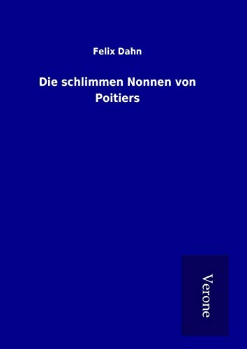 9789925016594: Die schlimmen Nonnen von Poitiers