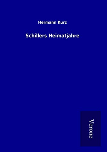 9789925016631: Schillers Heimatjahre