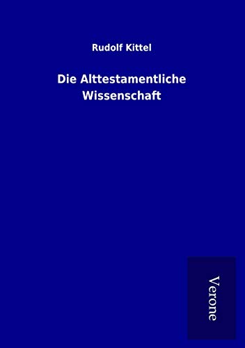 9789925021475: Die Alttestamentliche Wissenschaft