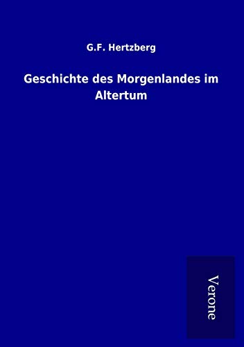 9789925023059: Geschichte des Morgenlandes im Altertum