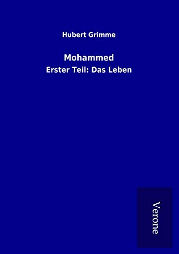 9789925031795: Mohammed: Erster Teil: Das Leben