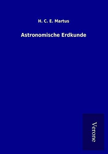 9789925044207: Astronomische Erdkunde