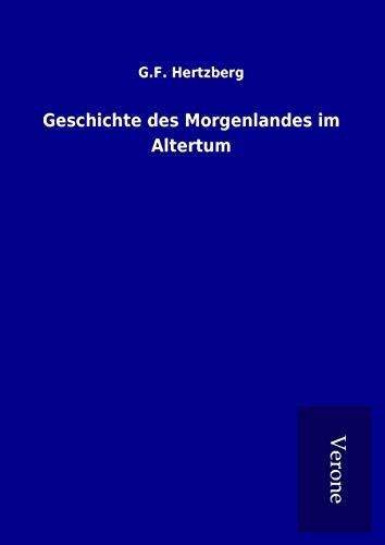 9789925055913: Geschichte des Morgenlandes im Altertum