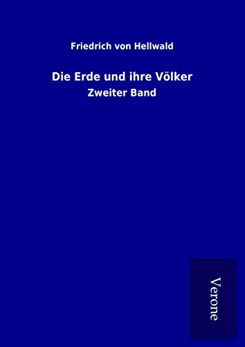 Imagen de stock para Die Erde und ihre V�lker: Zweiter Band
