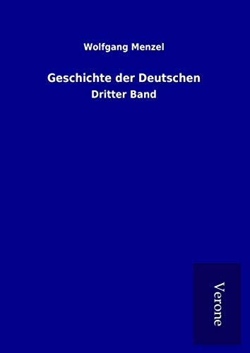 9789925058587: Geschichte der Deutschen: Dritter Band