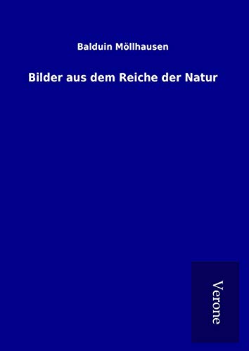 Bilder aus dem Reiche der Natur