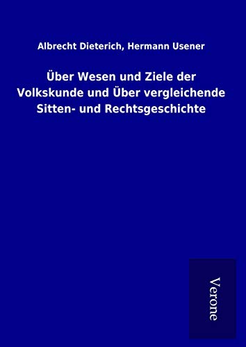 9789925078905: ber Wesen und Ziele der Volkskunde und ber vergleichende Sitten- und Rechtsgeschichte