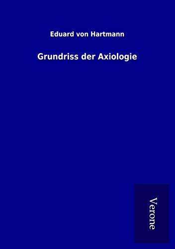 9789925090501: Grundriss der Axiologie