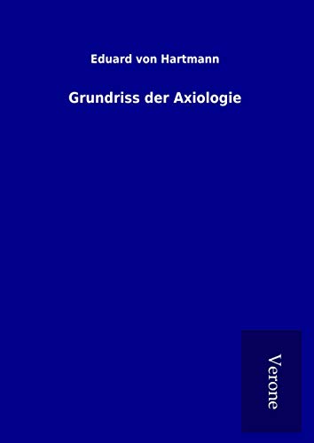 9789925090518: Grundriss der Axiologie