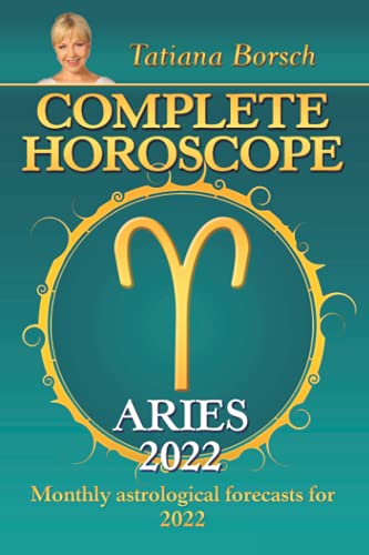 Stock image for Complete Horoscope Aries 2022: Monthly Astrological Forecasts for 2022 for sale by SecondSale