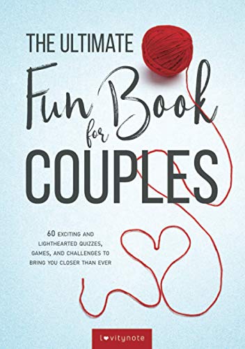 Beispielbild fr The Ultimate Fun Book for Couples: 60 Exciting and Lighthearted Quizzes, Games, and Challenges to Bring You Closer Than Ever zum Verkauf von SecondSale