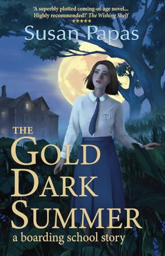 Stock image for The Gold Dark Summer: A Boarding School Story for sale by GF Books, Inc.