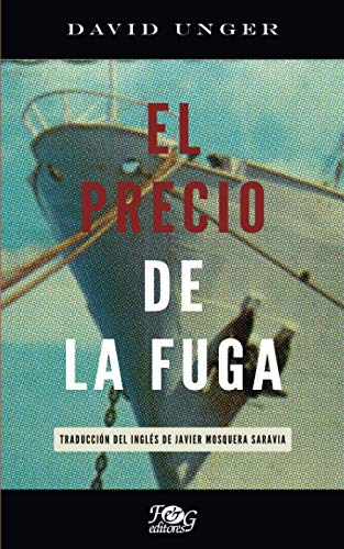 9789929552791: El precio de la fuga (Spanish Edition)