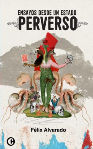 Imagen de archivo de Ensayos desde un Estado perverso (Spanish Edition) a la venta por Books Unplugged